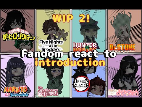FANDOM REACT TO EACH OTHER INTRODUCTION ❗WIP 2 ❗
