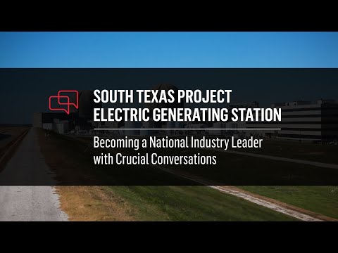 Case Study — Crucial Conversations and STP Nuclear Power Plant