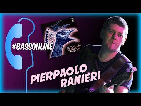 Quattro chiacchiere online con... Pierpaolo Ranieri - #BassOnLine - #BassCommunity
