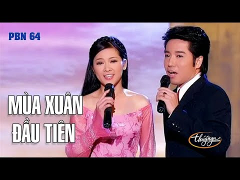 Như Quỳnh & Thế Sơn - Mùa Xuân Đầu Tiên ( Tuấn Khanh ) Thúy Nga PBN 64