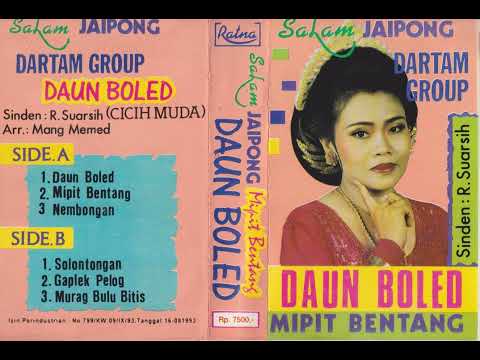 R. Suarsih (Cicih Muda) & Dartam Group - Daun Boled Side A
