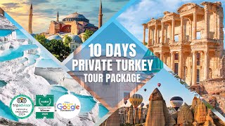 10 Days Private Turkey Tour Package