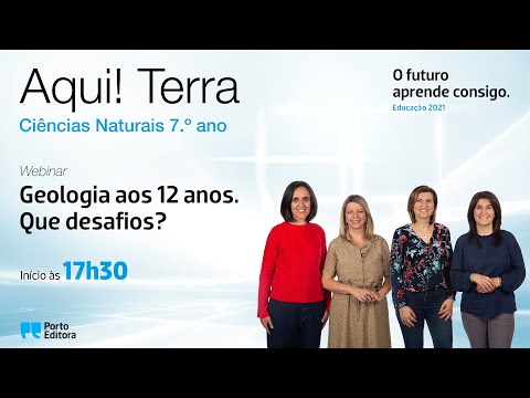WEBINAR da equipa do novo Aqui! Terra: «Geologia aos 12 anos… Que desafios?