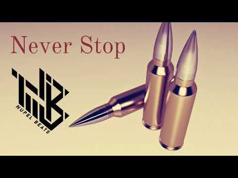 Killer Aggressive Hip Hop  Hard  Rap Beat Instrumental   Never Stop    Nupel Beats