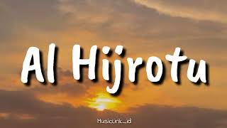 Download lagu Al Hijrotu - (Lirik Lagu) cover by MusicLirik_id🎶🎶 mp3