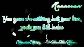 Claude Kelly - I Love The Rain // Lyrics