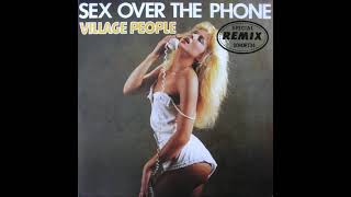 Village People - Sex Over The Phone (Remix)