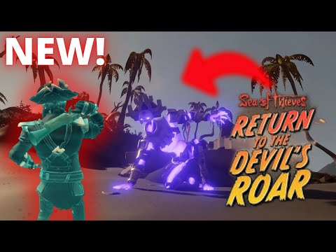 THE DEVIL'S ROAR IS BACK! Sea of Thieves! Season 18!