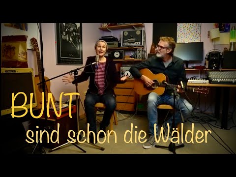 Bunt sind schon die Wälder