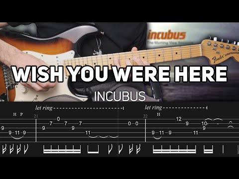 I Wish You Were Here - Incubus