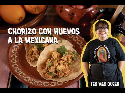 Chorizo con Huevos a la Mexicana | Tex-Mex Queen"