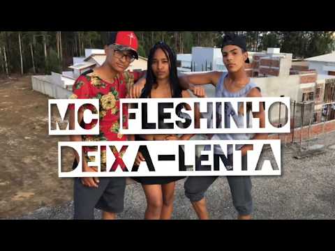 DEIXA-LENTA MC FLESHINHO/ coreografia ALFAS DANCE