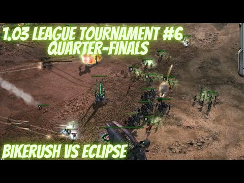 1.03 League Tournament #6   Quarter-finals    - Kane's Wrath