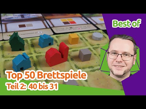 Die 50 besten Top-Brettspiele aller Zeiten (Stand 2022) -Teil 2: #40-31 | staygeeky