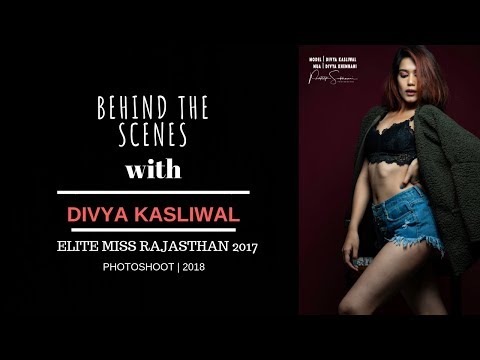 Behind The Scenes with Divya Kasliwal | Fashion Photoshoot | 2018