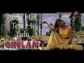 Jadu Hai Tera Hi Jadu Full Song Ghulam 1998 Amir Khan Rani Mukherjee Bollywood Superhit Song