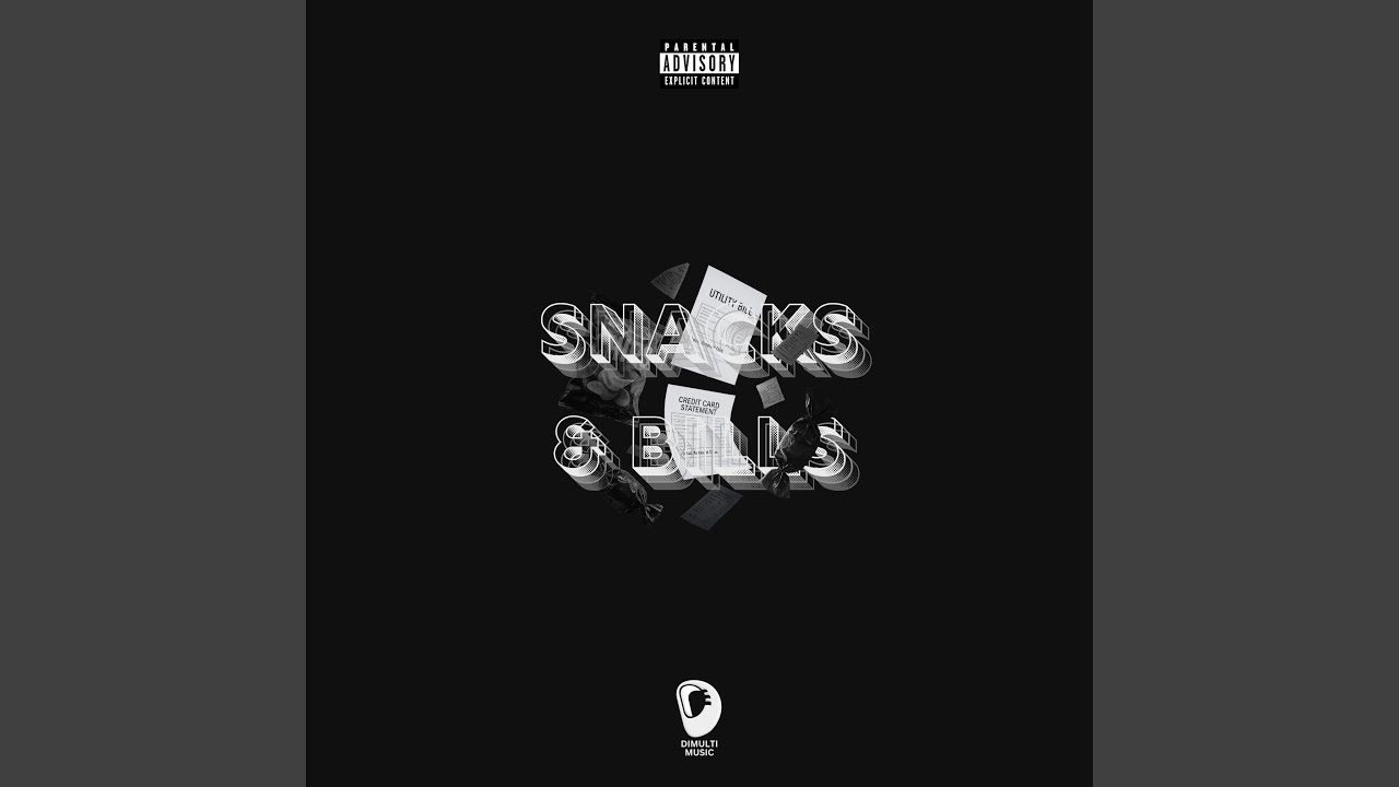 Snacks &amp; Bills Song Release