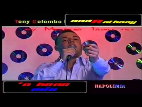 Anthony feat Tony Colombo O bene mio - live Napoli Mia - by Melania Tagli hd