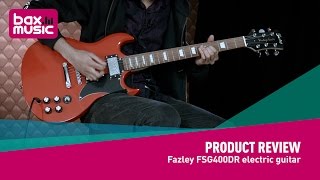 Video thumbnail for Fazley FSG400DR electric guitar - Review by Bax Music UK