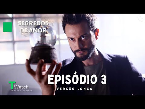 Segredos de Amor Episódio 3 (VERSÃO LONGA) (Dublagem em Português) - Kimse Bilmez
