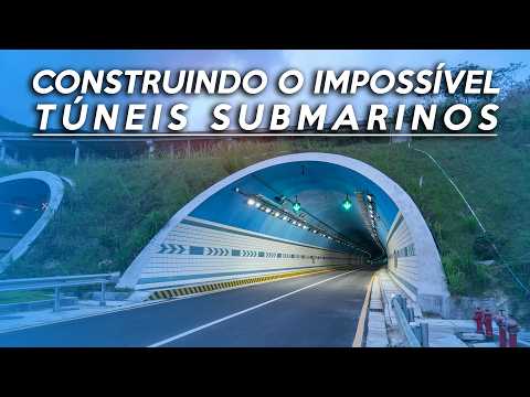 Como Túneis Submarinos são feitos? O Segredo por Trás da Construção de Túneis debaixo da água.