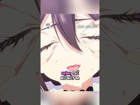 khi tác giả vẽ nhân vật không thể mở mắt  #anime