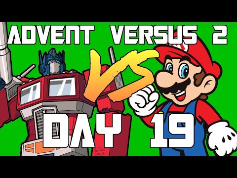 Advent Versus Day 19: Transformers VS Super Mario