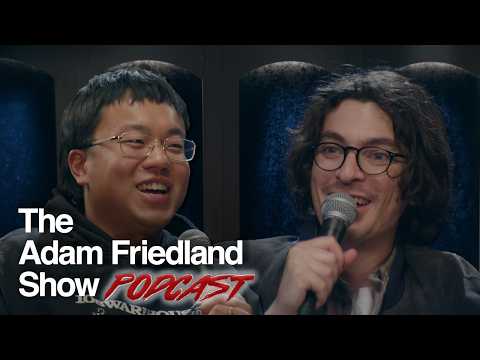 The Adam Friedland Show Podcast - Aaron Chen - Episode 87