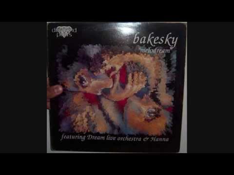 Bakesky - Melodream (1996 Extended version)