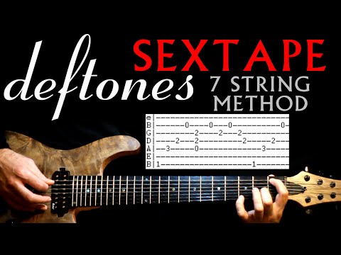 Deftones Sextape 7 String Guitar Lesson / Guitar Tabs / Tutorial / Guitar Chords / Guitar Cover