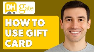 How To Use Gift Card On Dhgate [2025 Guide]