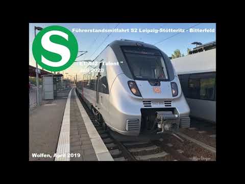 Führerstandsmitfahrt S2 Leipzig- Stötteritz -  Bitterfeld (Juli 2020)