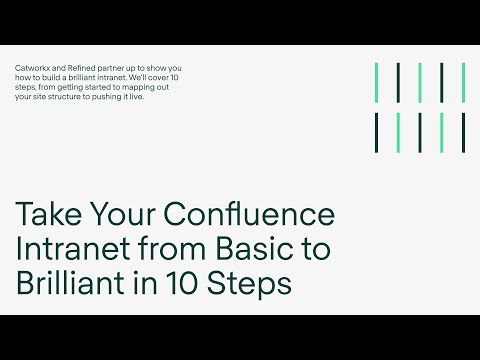 Webinar: Take Your Confluence Intranet from Basic to Brilliant in 10 Steps