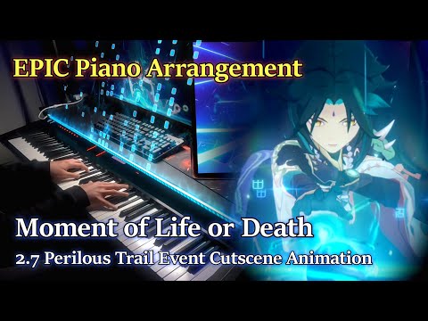 Hang by a Thread/Genshin Impact 2.7 Perilous Trail Cutscene Animation EPIC Piano Arrangement