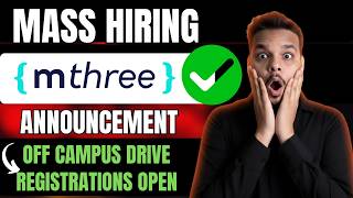 Finally Mthree Mass Hiring Announced | Off Campus Job Drive for Freshers | Mthree Hiring Process