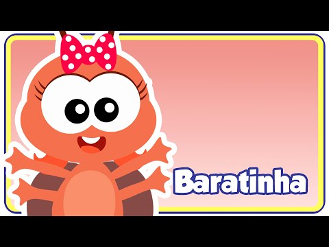 A Barata Diz Que Tem  - Música Infantil - OFICIAL