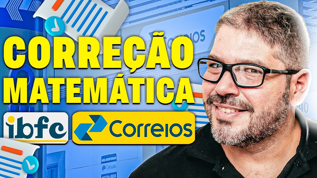 Correção da Prova de Matemática do Concurso dos Correios 2024