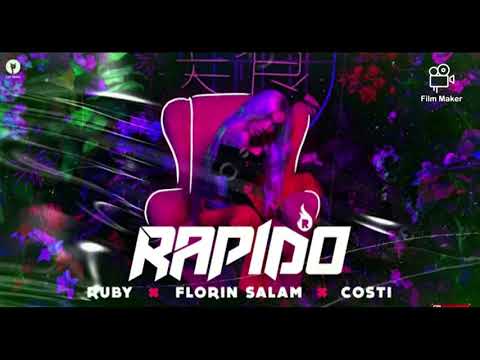 RUBY X Florin salam X Costi - Rapido (remix)