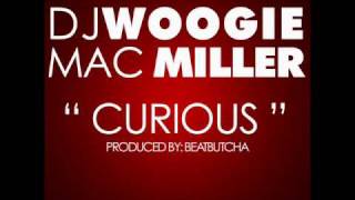 mac miller - 'curious' *PRODUCED BY BEAT BUTCHA*