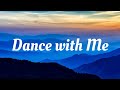 Dance With Me Dance With Me Lyrics New English Song New English Songs 2025 New Newsong Lyrics