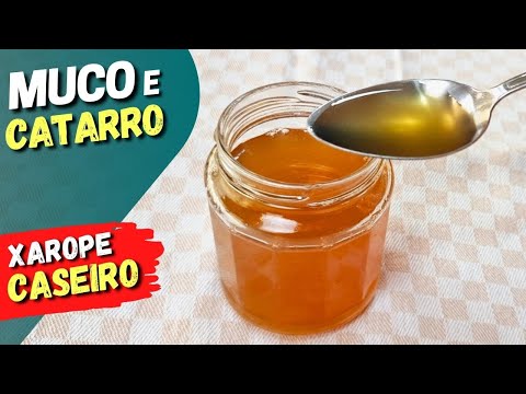 Xarope para MUCO NA GARGANTA (Catarro, Pigarro, Secreção..) - Fácil, Barato e Funciona!