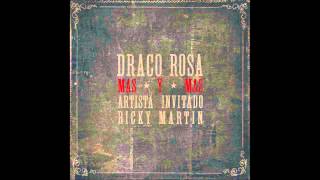 Draco Rosa feat. Ricky Martin - Más y Más