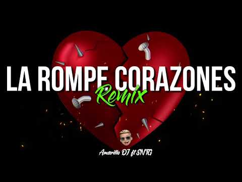 LA ROMPE CORAZONES ( Remix ) OZUNA & DADDY YANKEE • Amarillo DJ ft. SNTG