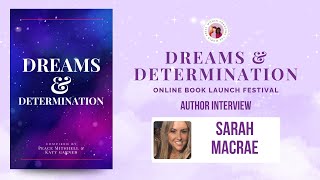 Sarah Macrae | Author Interview | Dreams and Determination