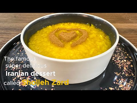 The famous super delicious Iranian dessert called Sholleh Zard
