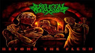 • SKELETAL REMAINS  - Beyond the Flesh [Full-length Album] Old School Death Metal