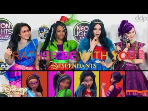 Descendants GM | Rather be With you par Dove Cameron, Sofia Carson, Lauryn McClain & Brenna D'Amico