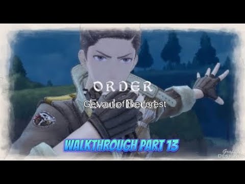 Valkyira chronicles 4 walkthrough part 13 gotta get out of this forest