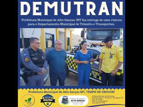 Entrega de uma viatura para o Departamento Municipal de Trânsito e Transportes.