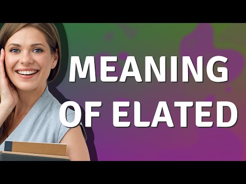 Elated | meaning of Elated